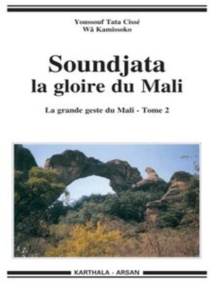 cover image of Soundjata la gloire du Mali